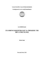 Stambeno kreditiranje na primjeru tri hrvatske banke