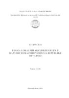 Uloga Lokalnih akcijskih grupa u razvoju ruralnih područja Republike Hrvatske
